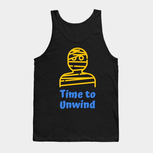 Time to Unwind Tank Top by Rusty-Gate98